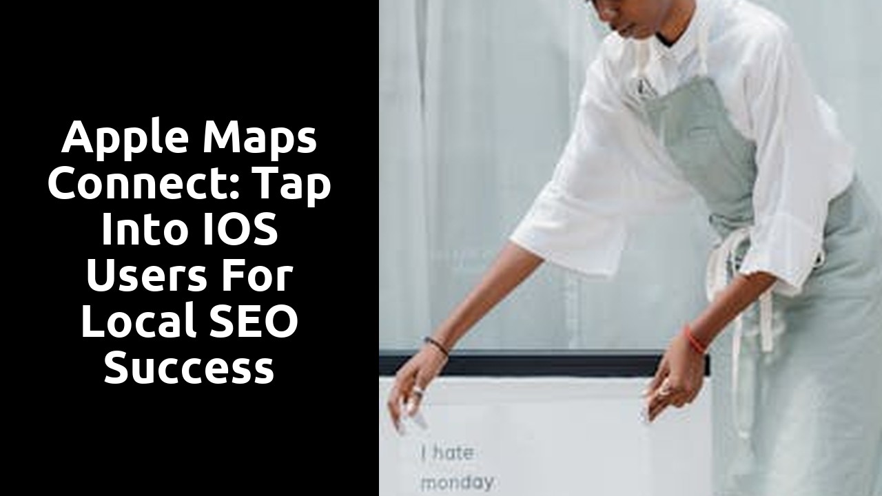 Apple Maps Connect: Tap into iOS Users for Local SEO Success