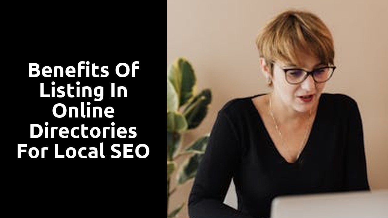 Benefits of Listing in Online Directories for Local SEO