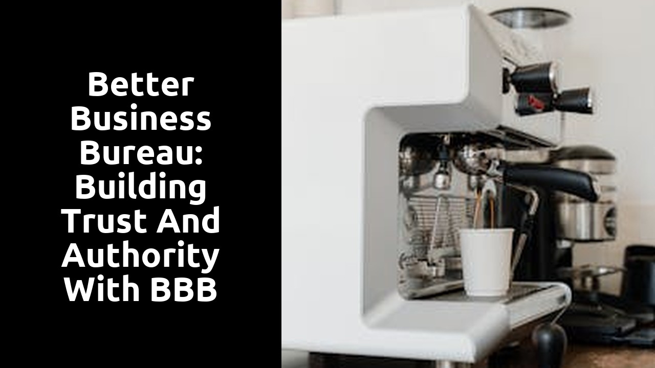 Better Business Bureau: Building trust and authority with BBB local citations