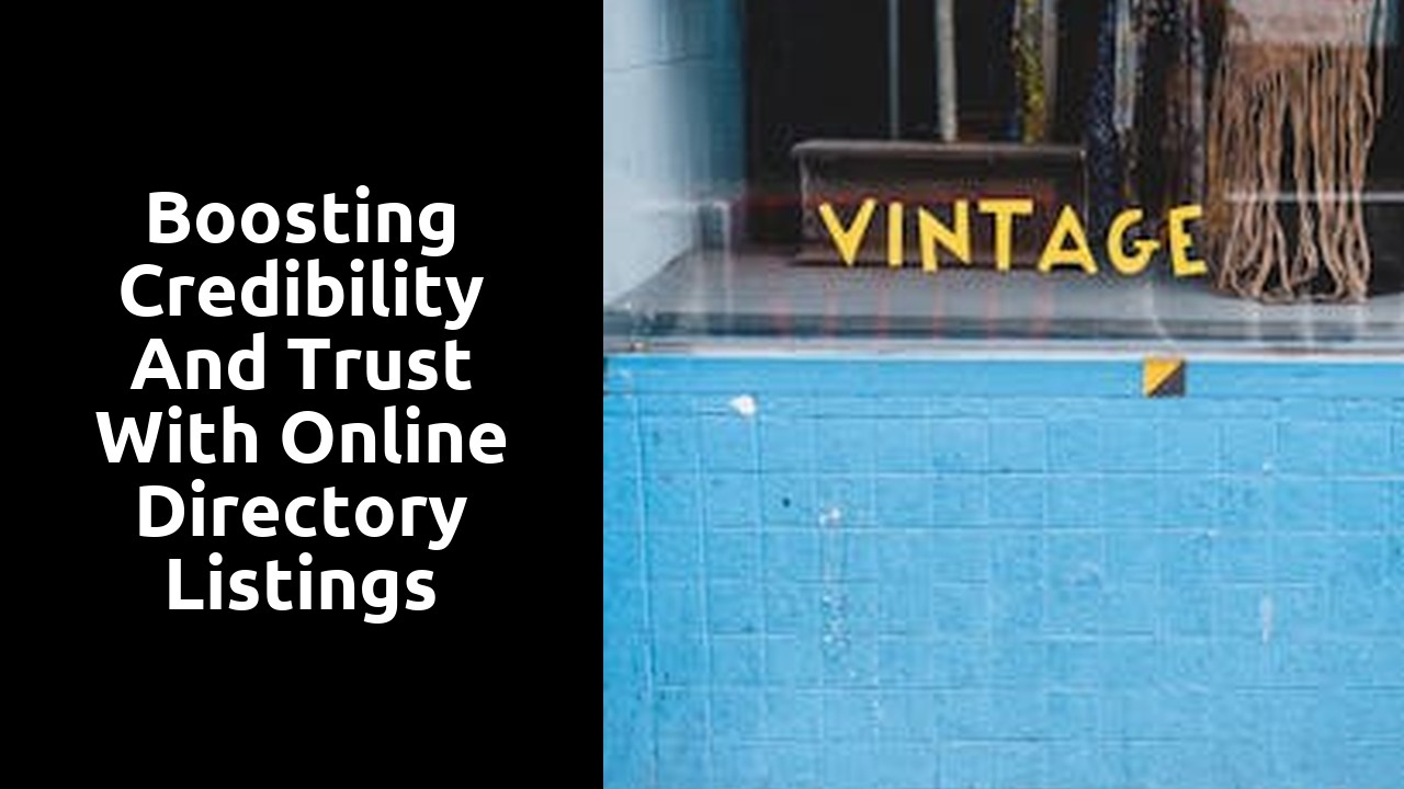 Boosting credibility and trust with online directory listings