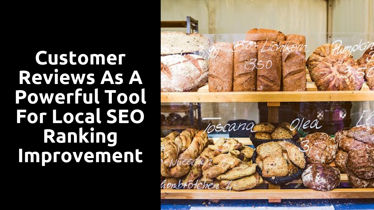 Customer Reviews as a Powerful Tool for Local SEO Ranking Improvement
