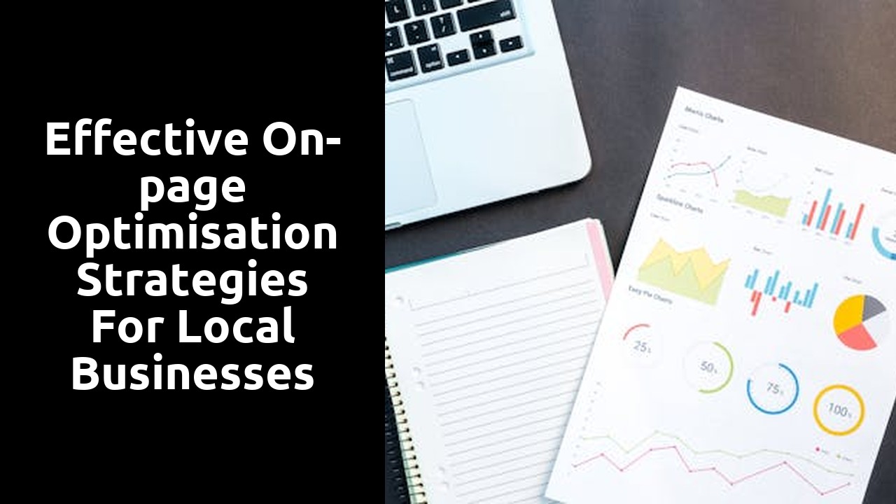Effective on-page optimisation strategies for local businesses