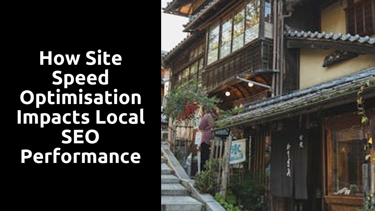 How Site Speed optimisation Impacts Local SEO Performance