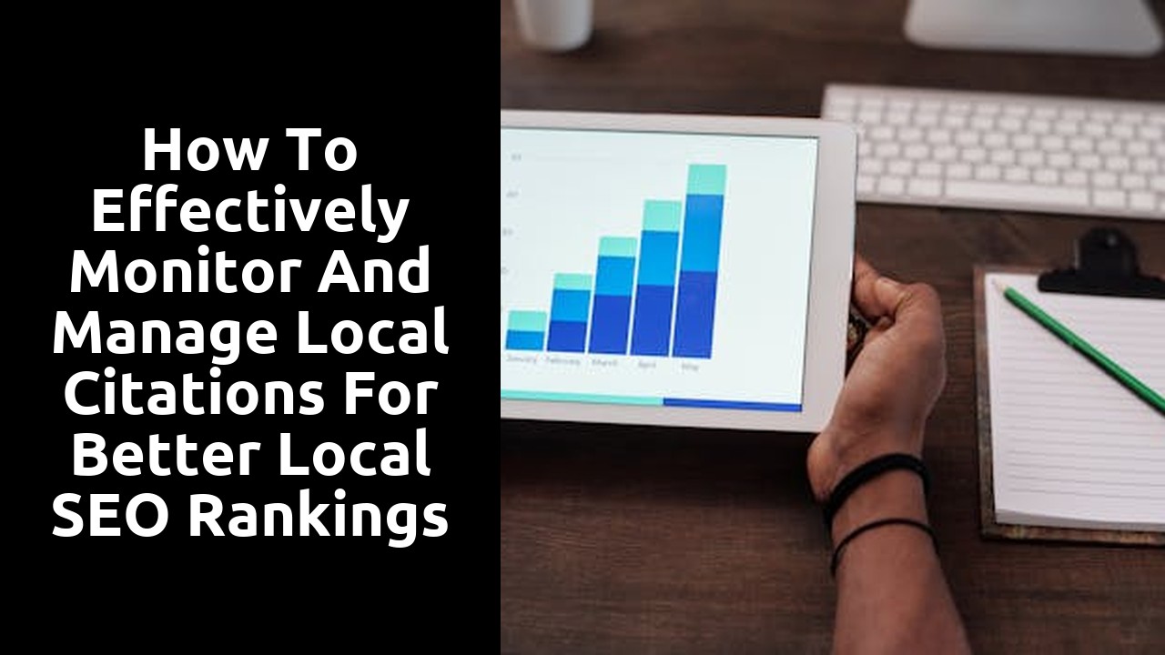 How to effectively monitor and manage local citations for better local SEO rankings
