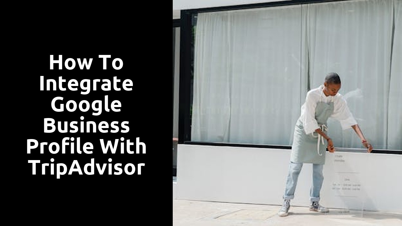How to integrate Google Business Profile with TripAdvisor
