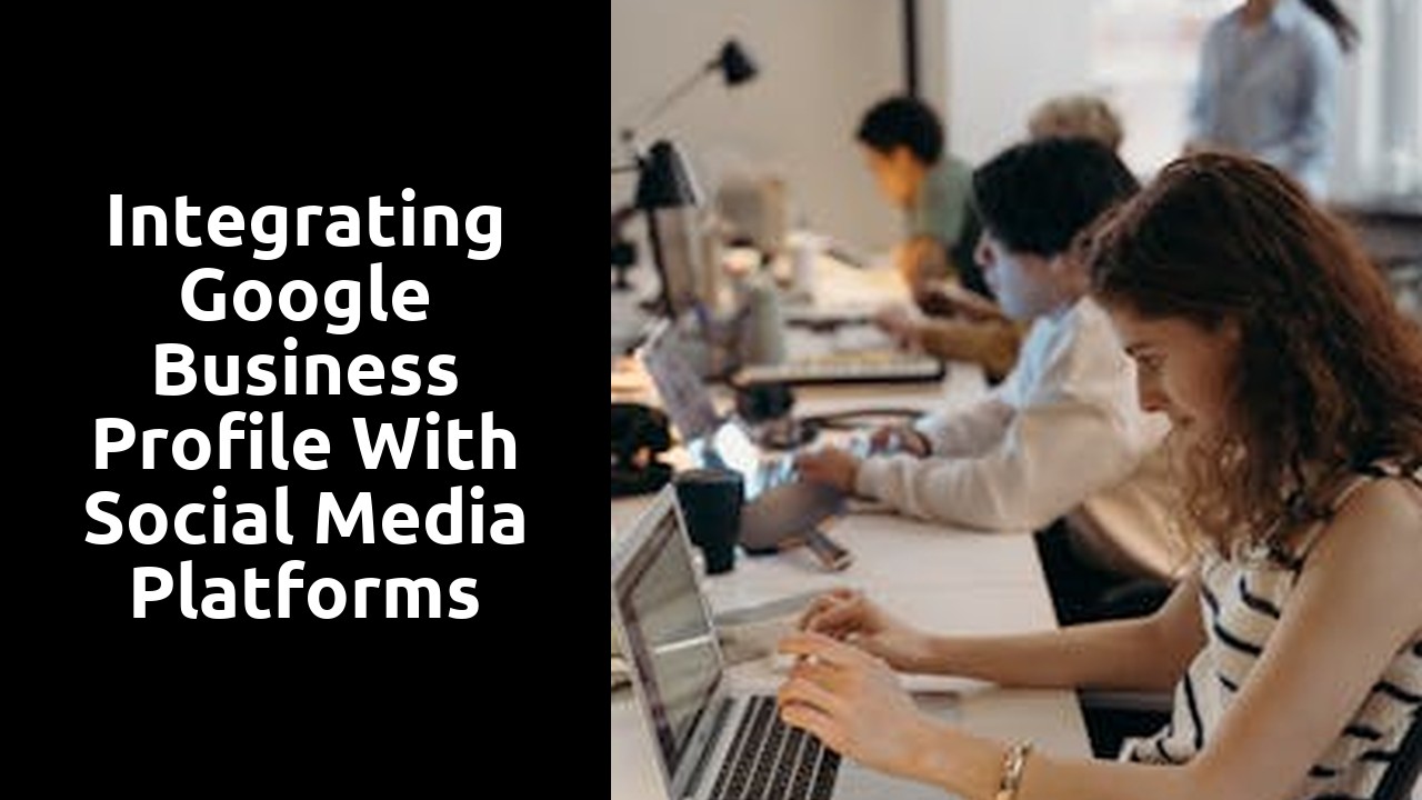 Integrating Google Business Profile with social media platforms