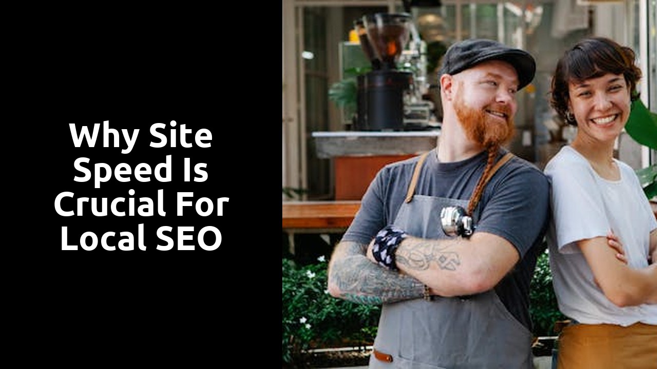 Why Site Speed Is Crucial for Local SEO